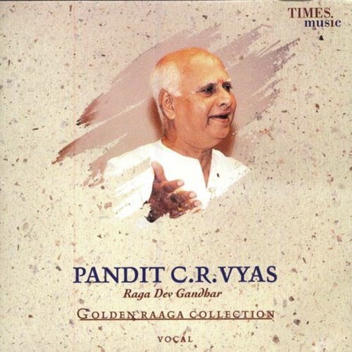 Golden Raaga Collection II - Pandit C.R. Vyas Pandit C.R. Vyas MP3 Download